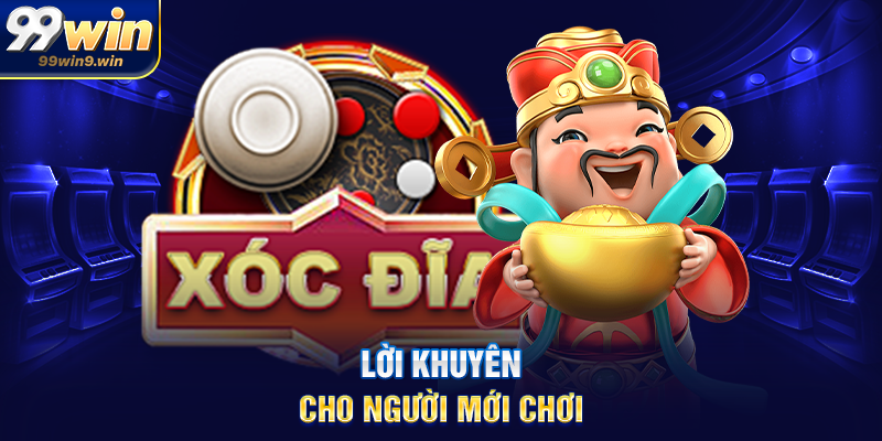 Xóc đĩa Thần Tài là gì và vì sao được yêu thích tại 99WIN Lời khuyên cho người mới chơi